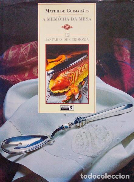 Libros antiguos: GUIMAR&Atilde;ES. (Mathilde) - A MEM&Oacute;RIA DA MESA. - Foto 1