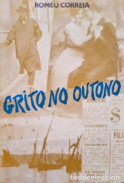 Libros antiguos: CORREIA. (Romeu) - GRITO NO OUTONO. - Foto 1