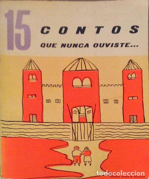 Old books: QUINZE CONTOS QUE NUNCA OUVISTE...