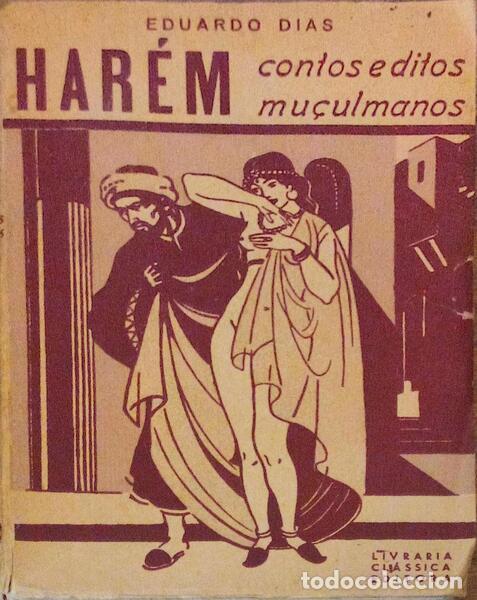Libros antiguos: DIAS. (Eduardo) - HAR&Eacute;M: CONTOS E DITOS MU&Ccedil;ULMANOS.