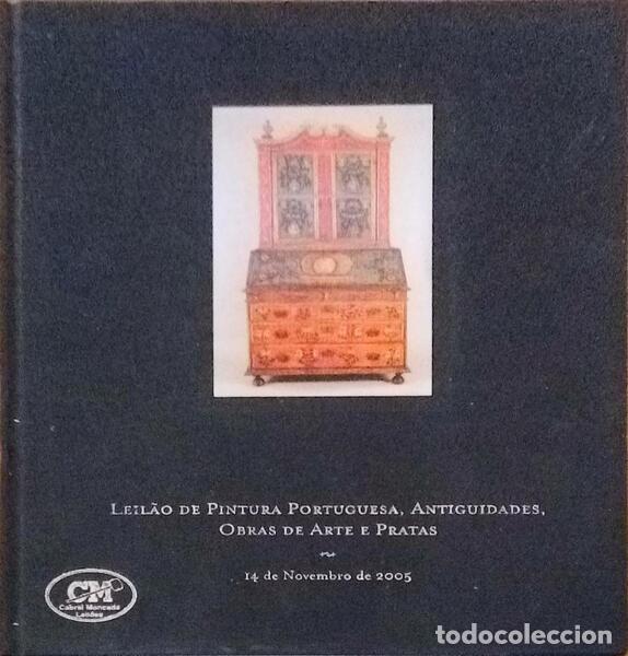 Libros antiguos: LEIL&Atilde;O DE PINTURA PORTUGUESA, ANTIGUIDADES, OBRAS DE ARTE, E PRATAS, N.&ordm; 75, CABRAL MONCADA LEIL&Otilde;ES.