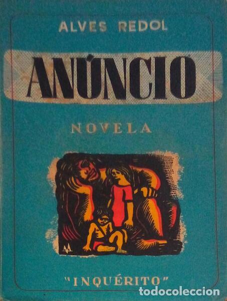 Libros antiguos: ALVES REDOL. (Ant&oacute;nio) - AN&Uacute;NCIO. - Foto 1