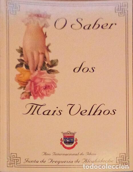 Libros antiguos: SABER (O) DOS MAIS VELHOS.