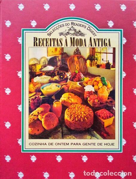 Libros antiguos: RECEITAS &Agrave; MODA ANTIGA. [1.&ordf; EDI&Ccedil;&Atilde;O] - Foto 1