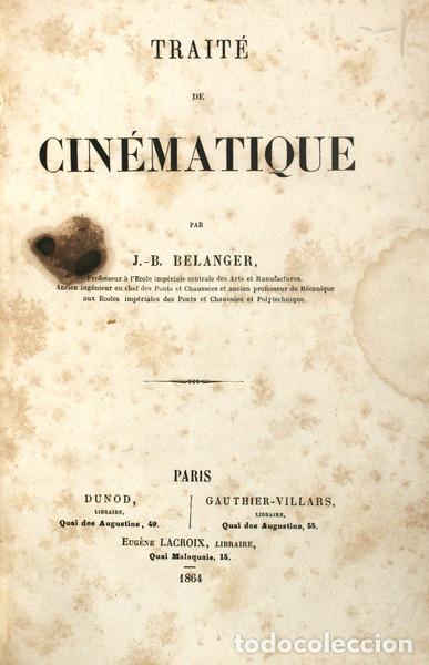 Old books: BELANGER. (Jean-Baptiste) - TRAIT&Eacute; DE CIN&Eacute;MATIQUE.