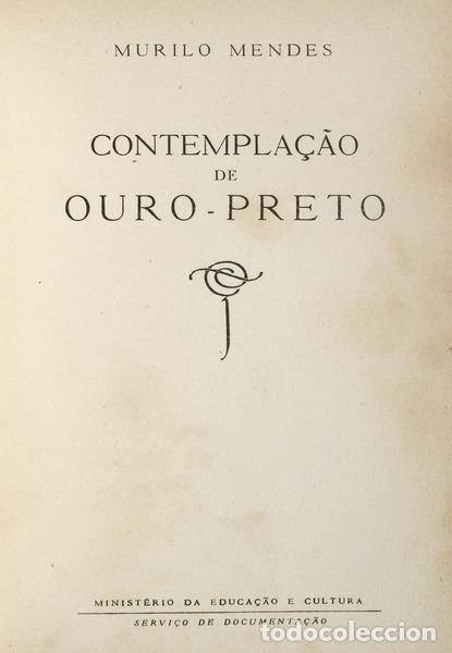 Libros antiguos: MENDES. (Murilo) - CONTEMPLA&Ccedil;&Atilde;O DE OURO-PRETO. - Foto 1