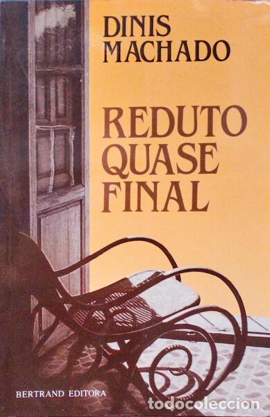Libros antiguos: MACHADO. (Dinis) - REDUTO QUASE FINAL. - Foto 1