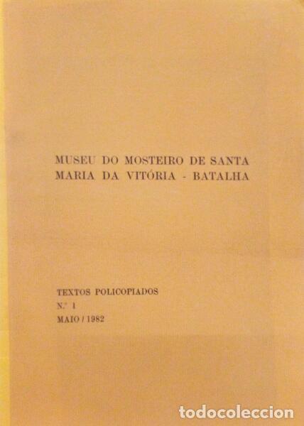 Antiquarische B&uuml;cher: MUSEU DO MOSTEIRO DE SANTA MARIA DA VIT&Oacute;RIA - BATALHA. [3 VOLS.]