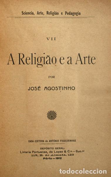 Libros antiguos: AGOSTINHO. (Jos&eacute;) - A RELIGI&Atilde;O E A ARTE. - Foto 1