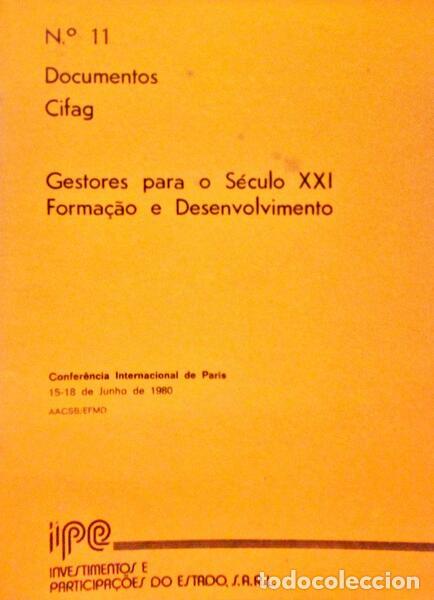 Libri antichi: GESTORES PARA O S&Eacute;CULO XXI. FORMA&Ccedil;&Atilde;O E DESENVOLVIMENTO.