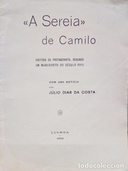 Libros antiguos: DIAS DA COSTA. (J&uacute;lio) - A SEREIA DE CAMILO. - Foto 1