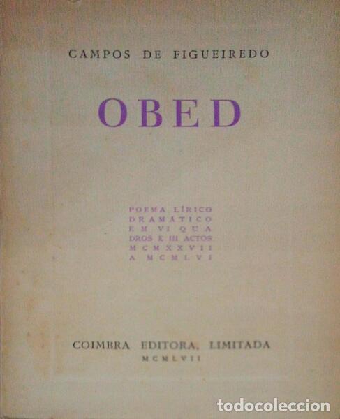 Libri antichi: CAMPOS DE FIGUEREDO. (Jos&eacute;) - OBED.