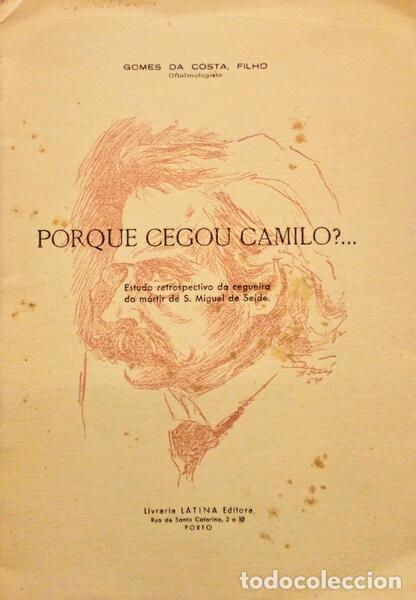 Libri antichi: GOMES DA COSTA. - PORQUE CEGOU CAMILO?...