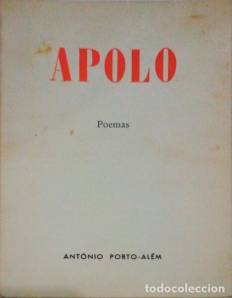 Libros antiguos: PORTO-AL&Eacute;M. (Ant&oacute;nio) - APOLO. - Foto 1