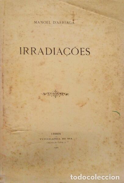 Libros antiguos: ARRIAGA. (Manuel de) - IRRADIA&Ccedil;&Otilde;ES. - Foto 1