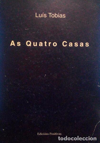 Libros antiguos: TOBIAS. (Lu&iacute;s) - AS QUATRO CASAS. - Foto 1