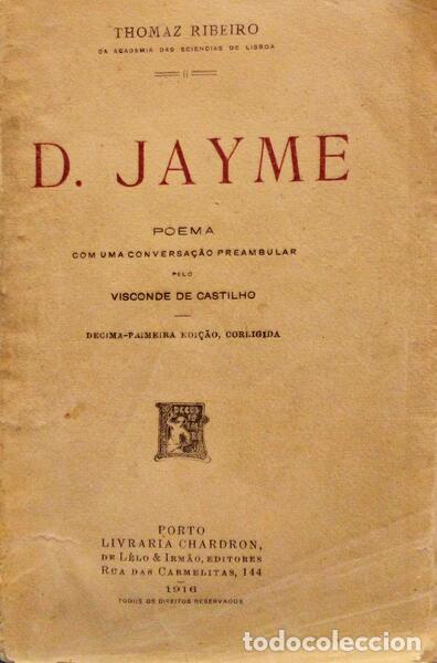 Libros antiguos: RIBEIRO. (Tom&aacute;s) - D. JAYME. [11.&ordf; EDI&Ccedil;&Atilde;O] - Foto 1