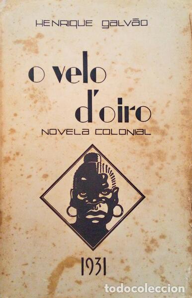 Libros antiguos: GALV&Atilde;O. (Henrique) - O VELO D&#39;OIRO. - Foto 1