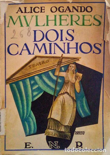 Libros antiguos: OGANDO. (Alice) - MULHERES DOIS CAMINHOS - Foto 1