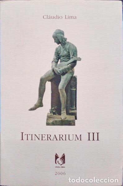 Libros antiguos: LIMA. (Cl&aacute;udio) - ITINERARIUM III. - Foto 1