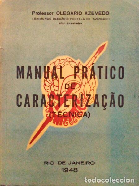 Libri antichi: PORTELA DE AZEVEDO. (Raimundo Oleg&aacute;rio) - MANUAL PR&Aacute;TICO DE CARACTERIZA&Ccedil;&Atilde;O