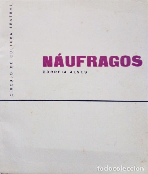 Libri antichi: CORREIA ALVES. - N&Aacute;UFRAGOS.