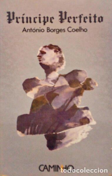 Libros antiguos: BORGES COELHO. (Ant&oacute;nio) - PR&Iacute;NCIPE PERFEITO. - Foto 1