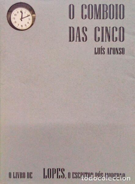 Libros antiguos: AFONSO. (Lu&iacute;s) - O COMBOIO DAS CINCO. [DEDICAT&Oacute;RIA] - Foto 1