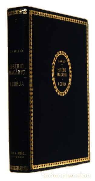 Libros antiguos: CASTELO BRANCO. (Camilo) - EUS&Eacute;BIO MAC&Aacute;RIO. A CORJA. - Foto 3