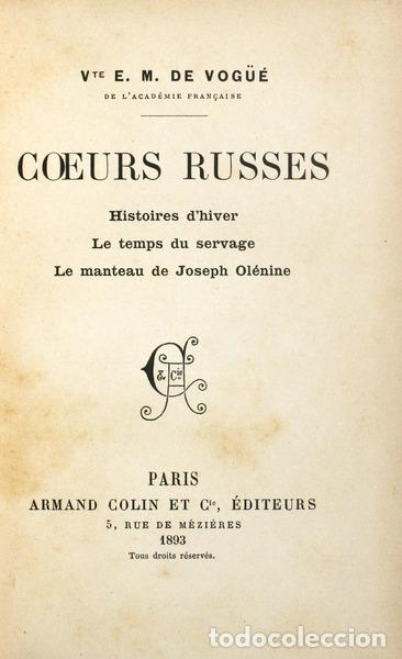 Libri antichi: VOG&Uuml;&Eacute;. (Eug&egrave;ne Melchior, Vicomte de) - COEURS RUSSES.