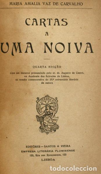 Libri antichi: VAZ DE CARVALHO. (Maria Am&aacute;lia) - CARTAS A UMA NOIVA. [4.&ordf; EDI&Ccedil;&Atilde;O]