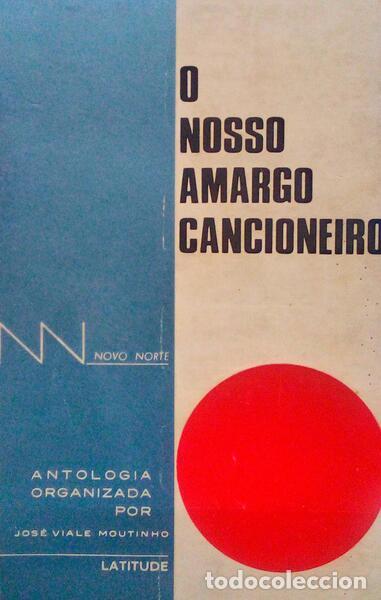 Libri antichi: NOSSO (O) AMARGO CANCIONEIRO.