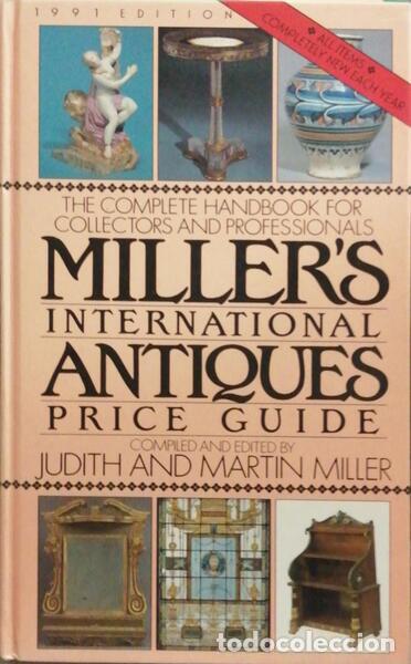 Libri antichi: MILLER'S INTERNATIONAL ANTIQUES PRICE GUIDE 1991.