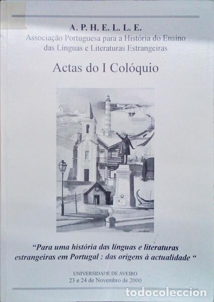 Libri antichi: AMADO LAUREL. (Maria Herm&iacute;nia) - ACTAS DO I COL&Oacute;QUIO. PARA UMA HISTORIA DAS L&Iacute;NGUAS E LITERATURAS ES