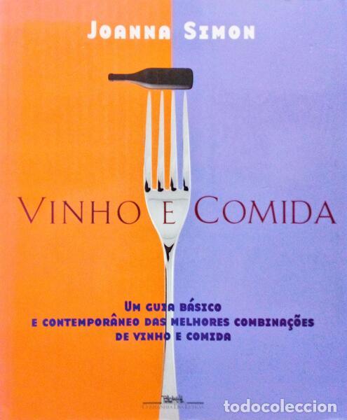 Libros antiguos: SIMON. (Joanna) - VINHO E COMIDA. - Foto 1
