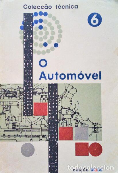 Libri antichi: OLIVEIRA. (Sebasti&atilde;o de) - O AUTOM&Oacute;VEL.