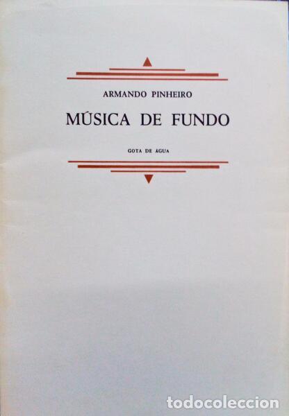 Libri antichi: PINHEIRO. (Armando) - M&Uacute;SICA DE FUNDO.