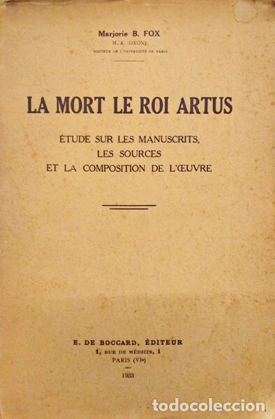 Libri antichi: FOX. (Marjorie B.) - LA MORT LE ROI ARTUS.