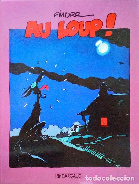 Libri antichi: F'MURR. - AU LOUP!