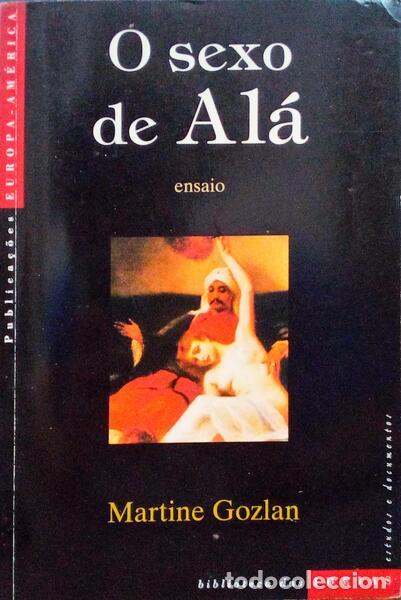 Libri antichi: GOZLAN. (Martine) - O SEXO DE AL&Aacute;.