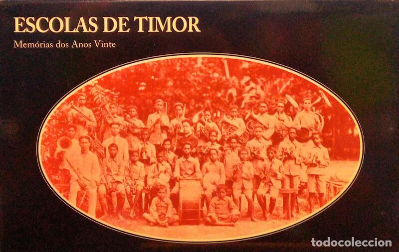 Libri antichi: ESCOLAS DE TIMOR, MEM&Oacute;RIAS DOS ANOS VINTE.