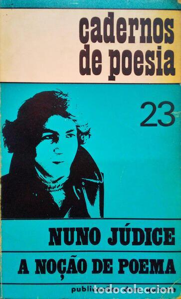 Libros antiguos: J&Uacute;DICE. (Nuno) - A NO&Ccedil;&Atilde;O DE POEMA. - Foto 1
