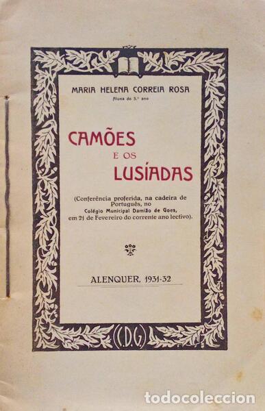 Libri antichi: CORREIA ROSA. (Maria Helena) - CAM&Otilde;ES E OS LUS&Iacute;ADAS.