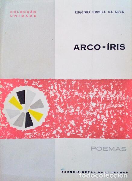 Libros antiguos: FERREIRA DA SILVA. (Eug&eacute;nio) - ARCO-&Iacute;RIS. - Foto 1