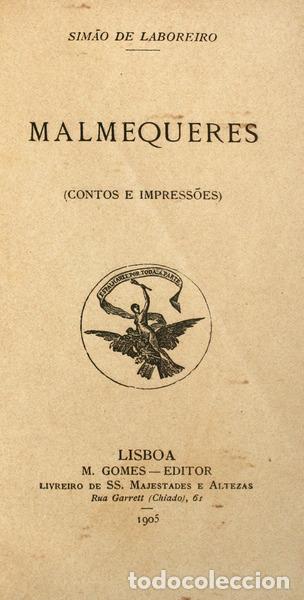 Libri antichi: LABOREIRO. (Sim&atilde;o de) - MALMEQUERES.