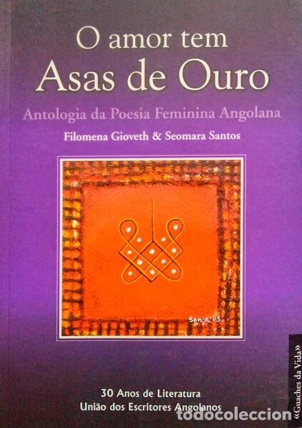 Libri antichi: GIOVETH. (Filomena) e Seomara Santos. - O AMOR TEM ASAS DE OURO.