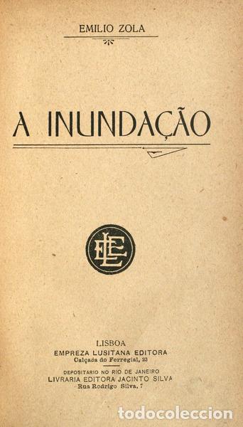 Libros antiguos: ZOLA. (&Eacute;mile) - A INUNDA&Ccedil;&Atilde;O. - Foto 1