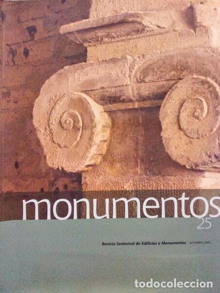 Libros antiguos: MONUMENTOS, N.&ordm; 25, SETEMBRO 2006. DOSSI&Ecirc;: COIMBRA, DA RUA DA SOFIA &Agrave; BAIXA. - Foto 1
