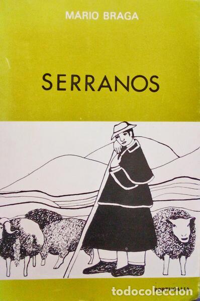 Libros antiguos: BRAGA. (M&aacute;rio) - SERRANOS. [6.&ordf; EDI&Ccedil;&Atilde;O C/DED.] - Foto 1