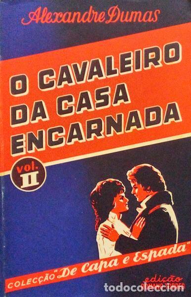 Libros antiguos: DUMAS. (Alexandre) - O CAVALEIRO DA CASA ENCARNADA. - Foto 2